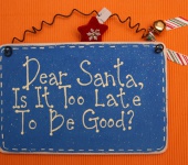 Оригинальные подарки - Табличка Dear Santa...